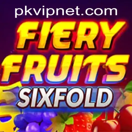 FieryFruitsSixFold Unveiled: A Riveting Game Experience with PKVIP