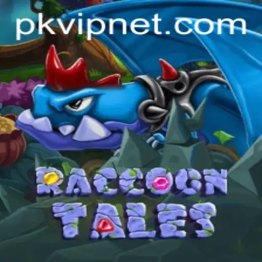 RaccoonTales and PKVIP: A New Era of Immersive Gaming
