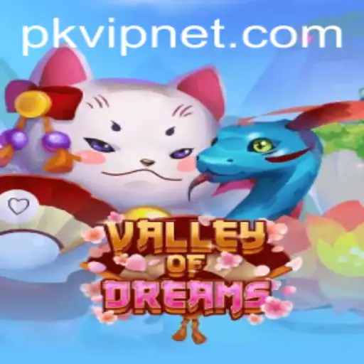 Unveiling Valley of Dreams: A Journey to Enchantment with PKVIP